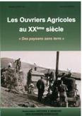 Les ouvriers agricoles au XX sicle (30 avril 2013)